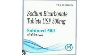 Sobimed 500 Tablets Sodium Bicarbonate Tablets USP 500mg [upl. by Rothstein714]