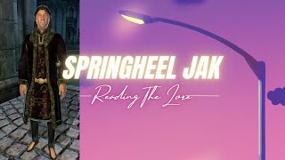 Reading The Lore  Diary of Springheel Jak [upl. by Elagibba]