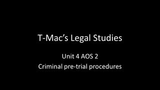 VCE Legal Studies  Unit 4 AOS2  Criminal pretrial procedures [upl. by Noni]