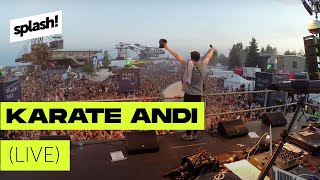 Karate Andi LIVE  splash Festival 2015 [upl. by Tedda]