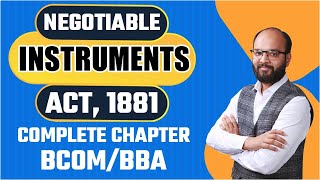 Negotiable Instruments act 1881 Complete Chapter  Business Law  BCOM amp BBA  NIA 1881 One Shot [upl. by Jorrie]