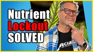 Pro Cannabis Growers Use THIS Trick to Stop Nutrient Lockout Problems for Good [upl. by Ricardo816]