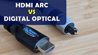 HDMI ARC vs Optical  Which Connection is Better [upl. by Dickens]