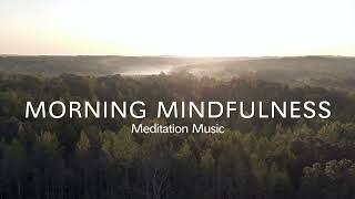 Mindfulness Music for Morning Meditation Calm Deep Focus  Wind amp Birds Sounds [upl. by Anidualc937]