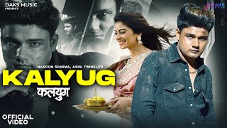 Kalyug FULL VIDEO  Soyab C Masoom S  Fiza C  Ashu T  Latest Haryanvi Songs 2023  DAKS Music [upl. by Naujled]