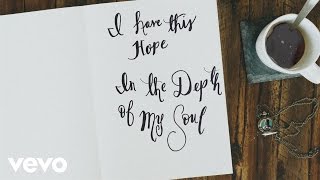 Tenth Avenue North  I Have This Hope Official Lyric Video [upl. by Adnawahs175]