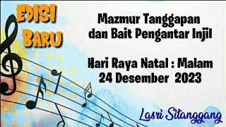 Mazmur TanggapanEDISI BARU  Hari Raya Natal  Malam  24 Desember 2023  Lasri Sitanggang [upl. by Bray]