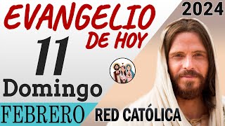 Evangelio de Hoy Domingo 11 de Febrero de 2024  REFLEXIÓN  Red Catolica [upl. by Cofsky]