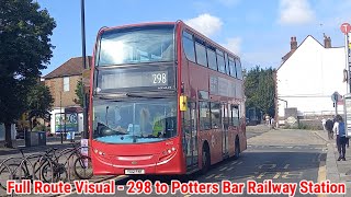 Full Route Visual  London Bus Route 298  Arnos Grove to Potters Bar Station  1490 YX12FNY [upl. by Llatsyrc202]