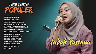 Mencari AlasanIndah Yastami Full Album Terpopuler  The Best Of Indah Yastami [upl. by Ydnar]