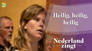 Nederland Zingt Heilig heilig heilig [upl. by Asena]