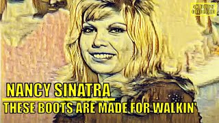 Unveiling Nancy Sinatras Classic in 4K quotThese Boots are Made for Walkinquot [upl. by Edee]