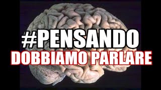 PENSANDO dobbiamo parlare [upl. by Melany]