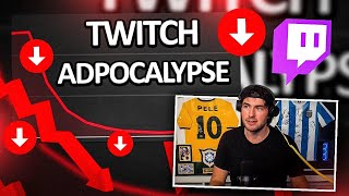 the Twitch Adpocalypse is Upon us [upl. by Fatsug]