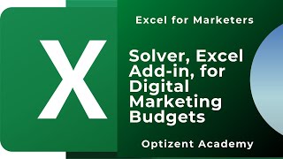 Using Solver Excel Addin for Digital Marketing Budget Allocation [upl. by Werbel]