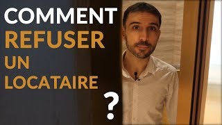 Comment refuser un locataire potentiel [upl. by Cloots645]