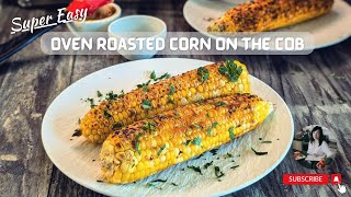 Super Easy Oven Roasted Corn on the Cob  Miso glazed [upl. by Ayikaz]