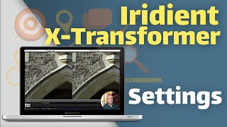 Iridient XTransformer More Detailed and Smoother settings [upl. by Irita]