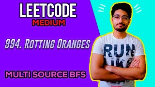 994 Rotting Oranges  LEETCODE MEDIUM  MULTI SOURCE BFS [upl. by Etana]