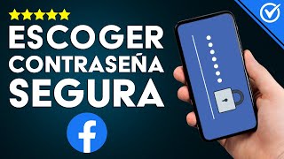 Como Crear o Escoger una Contraseña de Facebook Segura y Fácil de Recordar [upl. by Jacey]