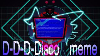 【HAZBIN HOTEL】DDDDisco｜meme〈点滅注意〉〈flash warning〉 [upl. by Grath692]