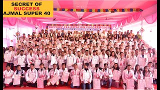 What is Ajmal Super40  Medical sets  NEET  Ajmal Foundation  MBBS  MS  Assam [upl. by Leventhal]