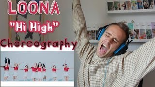 Reacting to LOONA – Hi High Choreography Video [upl. by Krauss651]