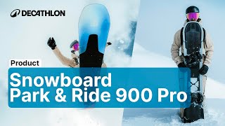 PRODUCT  Snowboard Park amp Ride 900 Pro  DecathlonQUECHUA [upl. by Nylecsoj862]