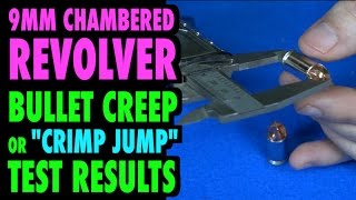 9mm Revolver Crimp Jump Testing Bullet Creep [upl. by Mun]