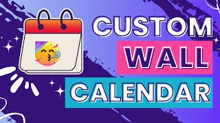 How to Create a Custom Wall Calendar in Canva  A Step by Step Tutorial [upl. by Sofko]