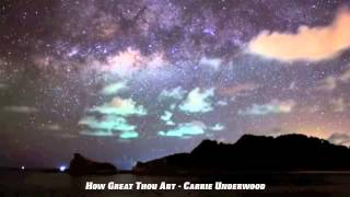 How Great Thou Art  Carrie Underwood [upl. by Raina]