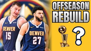 Can The Nuggets be Rebuilt to Win One More with Jokic [upl. by Eniamahs]