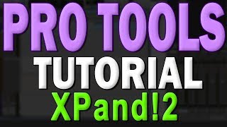 Pro Tools First Tutorial Part 4 – Xpand2 Virtual Instruments [upl. by Llerehc22]