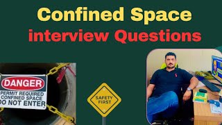 Confined space safety interview safety [upl. by Esidarap]