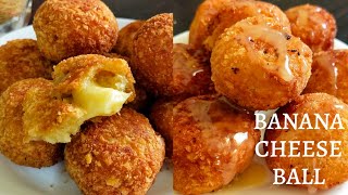 BANANA CHEESE BALLS PERFECT FOR MERIENDA SNACK [upl. by Story]