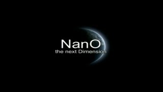 Nano the Next Dimension [upl. by Tohcnarf]