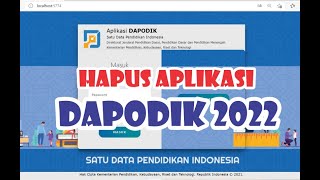 CARA HAPUS APLIKASI DAPODIK 2022 [upl. by Elbon835]