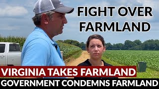 VIRGINIA TAKES FARM LAND  Local Government Condemns Farm Land for BIG TECH [upl. by Rheingold]