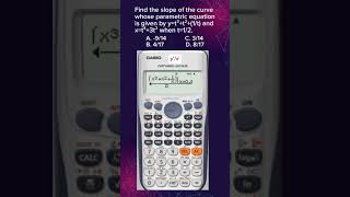 LEPT MATH MAJORSHIP  CALCULATOR TECHNIQUES  SLOPE OF PARAMETRIC EQUATION [upl. by Nassi]