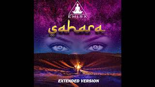 EMIRX  Sahara  Extended Version [upl. by Kier34]