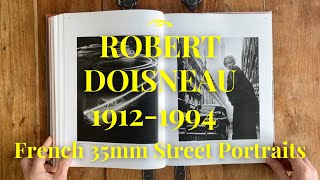 Robert Doisneau Book  Timeless 35mm Street Portraits Paris 19121994 [upl. by Adnolrehs575]