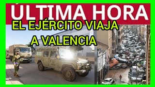 ÚLTIMAHORA  EL EJÉRCITO CAMINO DE VALENCIA [upl. by Gilmore]