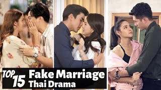 Top 15 Pretend Fake Marriage in Thai Lakorn  Thai Drama [upl. by Kuska]