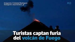 Turistas captan furia del volcán de Fuego [upl. by Niahs]