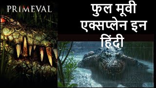 Primeval 2007 Full Movie Explained in Hindi [upl. by Enyledam566]