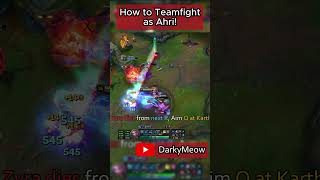 How to Teamfight as Ahri [upl. by Chem44]