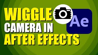 How To Wiggle Camera In After Effects StepbyStep Guide [upl. by Sidwohl]