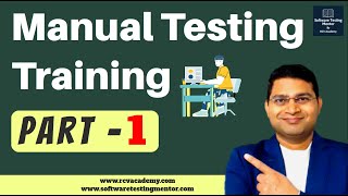 Manual Software Testing Training  Part 1  Manual Testing Free Course [upl. by Eisus109]