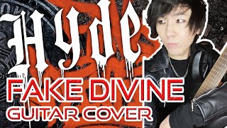 FAKE DIVINE  Hyde  Guitar Cover 2022 [upl. by Whiffen]