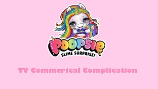 All Poopsie Slime Surprise TV Commercials Complication [upl. by Leshia]